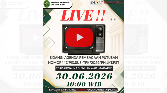Digelar Selasa Pukul 10.00 WIB, PN Jakpus Siarkan Langsung Putusan Perkara Nadiem Makarim